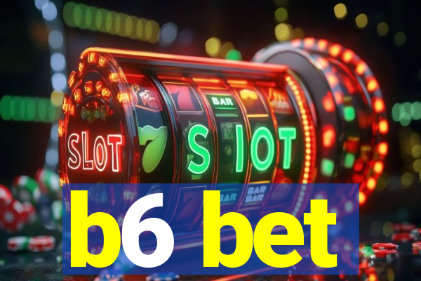b6 bet